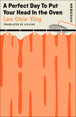 book cover for A Perfect Day to Put Your Head in the Oven