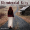 book cover for Bicentennial Baby
