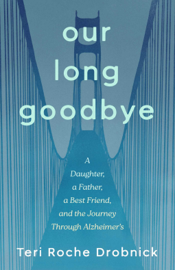 book cover for Our Long Goodbye