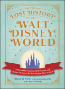book cover for The Lost History of Walt Disney World