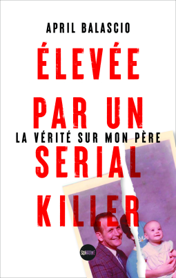 Couverture du livre pour Élevée par un serial killer