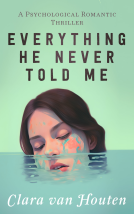 book cover for Everything He Never Told Me