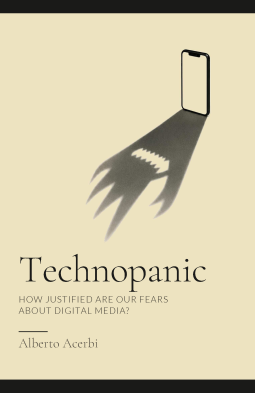 book cover for Technopanic: How Justified Are Our Fears About Digital Media?