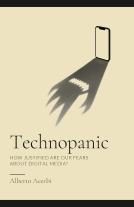 book cover for Technopanic: How Justified Are Our Fears About Digital Media?