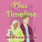 book cover for Once in a Timeline
