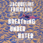 book cover for Breathing Under Water