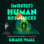 book cover for (Mostly) Human Resources