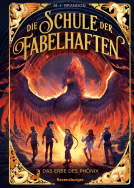 Buchcover für Die Schule der Fabelhaften, Band 1 - Das Erbe des Phönix