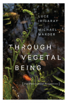 book cover for Through Vegetal Being