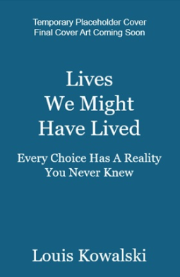 book cover for Lives We Might Have Lived