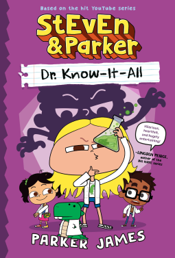 book cover for StEvEn and Parker: Dr. Know-It-All (A Graphic Novel)