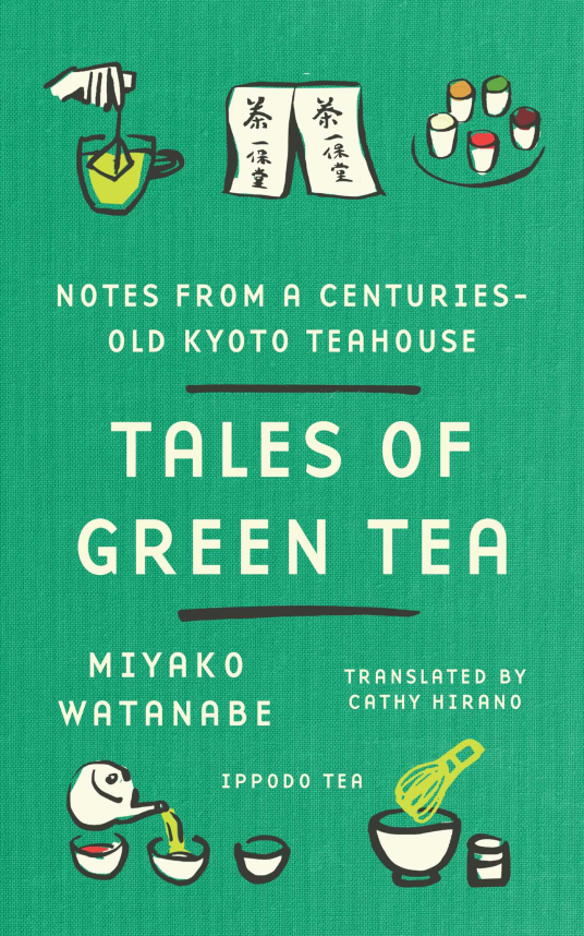 Tales of Green Tea | Miyako Watanabe | 9781668247426 | NetGalley