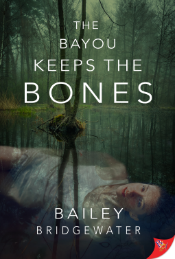 book cover for The Bayou Keeps the Bones