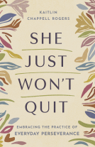 book cover for She Just Won’t Quit
