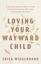 book cover for Loving Your Wayward Child
