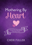 book cover for Mothering by Heart
