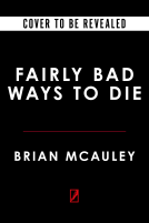 book cover for Fairly Bad Ways to Die
