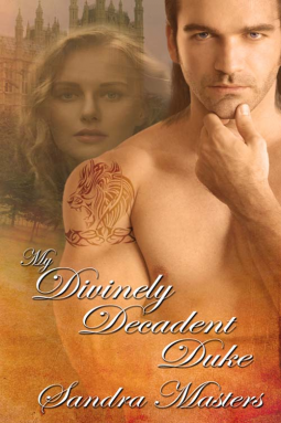book cover for My Divinely Decadent Duke