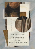 book cover for Classical Theology for the Modern Mind