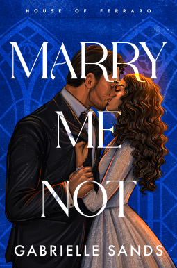 book cover for Marry Me Not