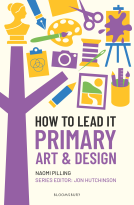 book cover for How to Lead It: Primary Art and Design