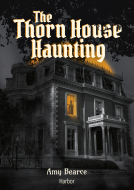 book cover for The Thorn House Haunting