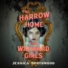 book cover for The Harrow Home for Wayward Girls