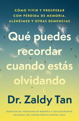 book cover for Qué puedes recordar cuando estás olvidando/What to Remember When You Are Forgetting