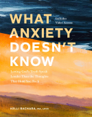 book cover for What Anxiety Doesn’t Know