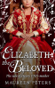 Cover Image: Elizabeth the Beloved
