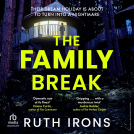 book cover for The Family Break