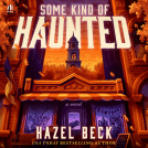 book cover for Some Kind of Haunted