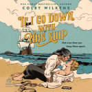 book cover for If I Go Down with This Ship