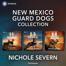 book cover for Harlequin Intrigue New Mexico Guard Dogs Collection