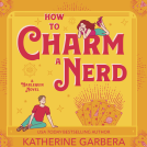 book cover for How to Charm a Nerd
