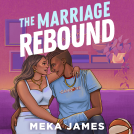 book cover for The Marriage Rebound