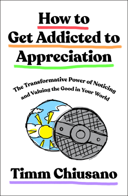 book cover for How to Get Addicted to Appreciation