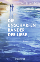 Buchcover für Die unscharfen Ränder der Liebe