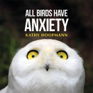 book cover for All Birds Have Anxiety