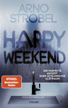 Buchcover für Happy Weekend – Die perfekte Auszeit. Euer schlimmster Albtraum.