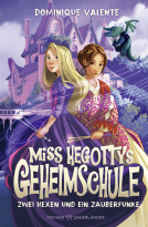 Buchcover für Miss Hegottys Geheimschule – Zwei Hexen und ein Zauberfunke