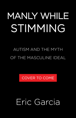 book cover for Manly While Stimming