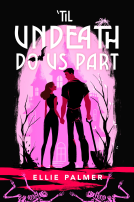 book cover for 'Til Undeath Do Us Part
