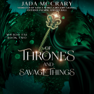book cover for Of Thrones and Savage Things