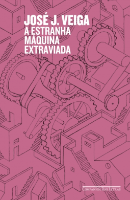 book cover for A ESTRANHA MÁQUINA EXTRAVIADA