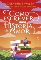book cover for COMO ESCREVER UMA HISTÓRIA DE AMOR