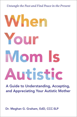 book cover for When Your Mom Is Autistic