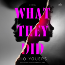 book cover for What They Did