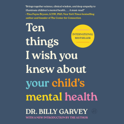 book cover for Ten Things I Wish You Knew About Your Child's Mental Health