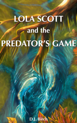 book cover for Lola Scott and the Predator's Game
